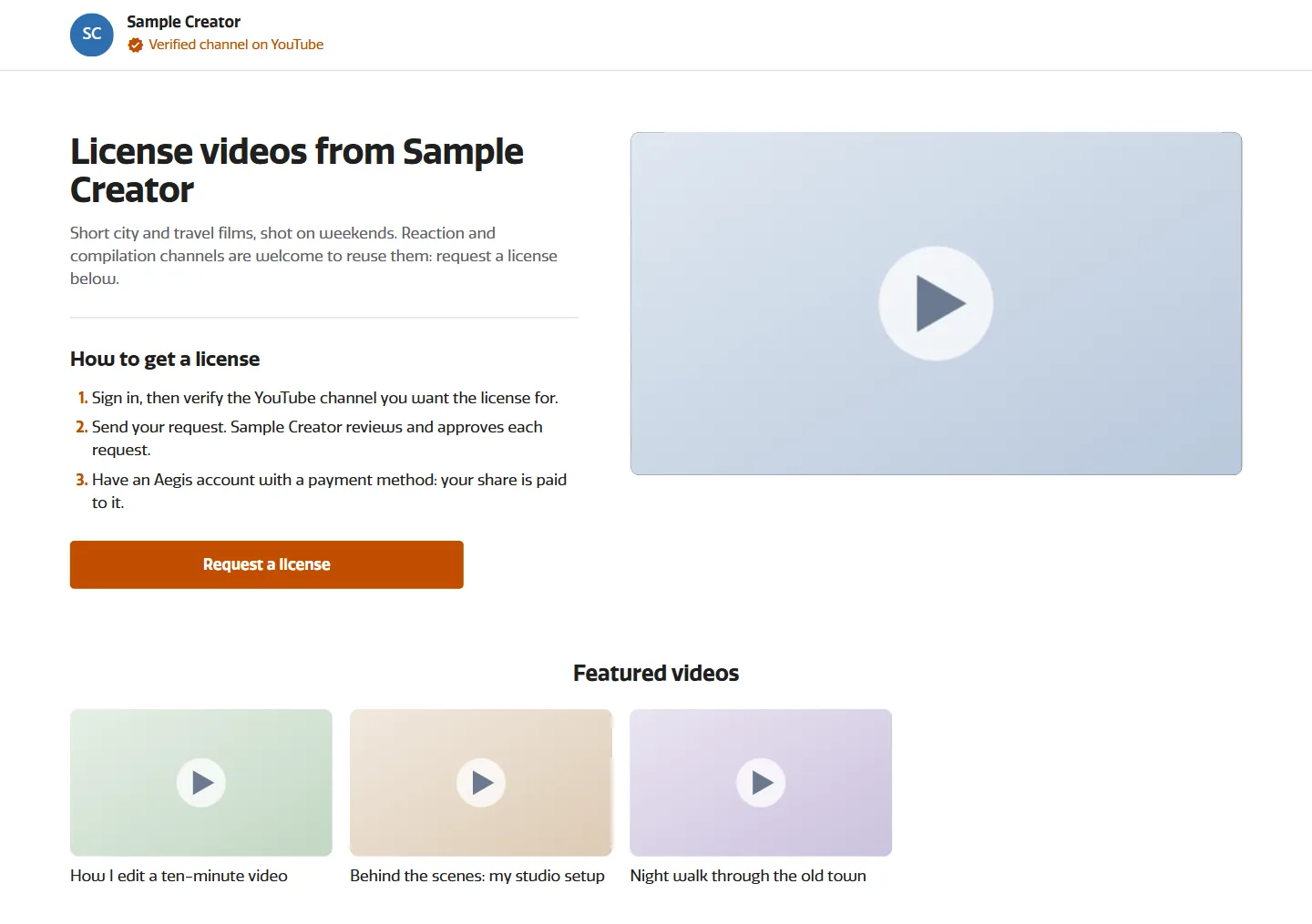 A sample license page for a fictional channel, Sample Creator: the heading License videos from Sample Creator, a short intro, three steps to get a license, a Request a license button, a video player and three featured videos